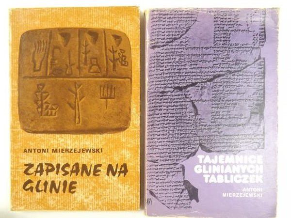 Zapisane na glinie / Tajemnice glinianych tabliczek