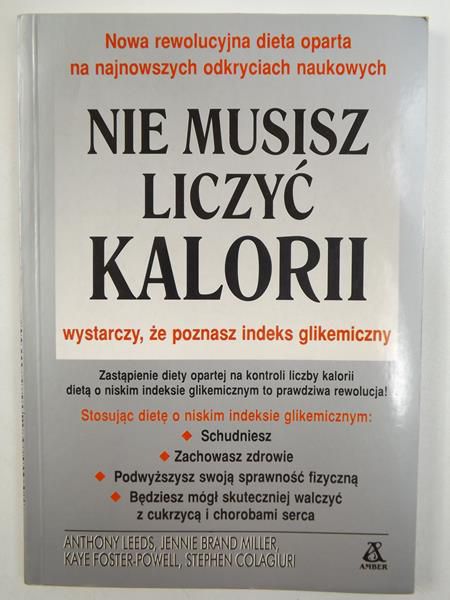 Nie musisz liczyć kalorii
