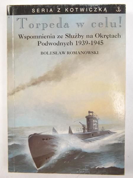 Romanowski Bolesław - Torpeda w celu