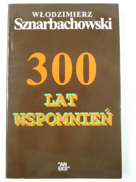 300 lat wspomnień