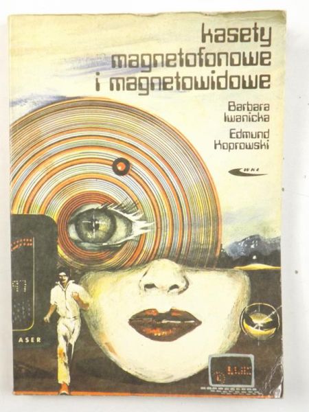 Iwanicka Barbara,   - Kasety magnetofonowe i magnetowidowe
