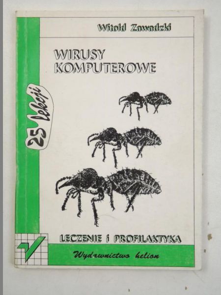 Wirusy komputerowe. Leczenie i profilaktyka