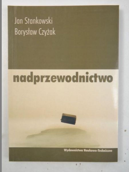 Stankowski Jan,   - Nadprzewodnictwo