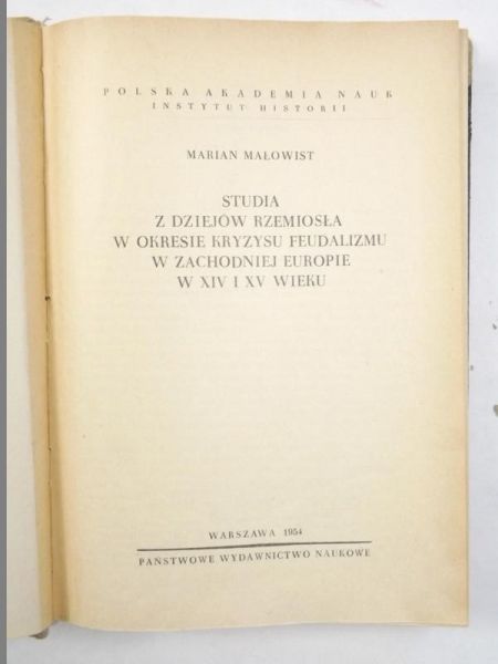 Studia z dziejów rzemiosła w okresie kryzysu feudalizmu w zachodniej Europie w XIV i XV wieku