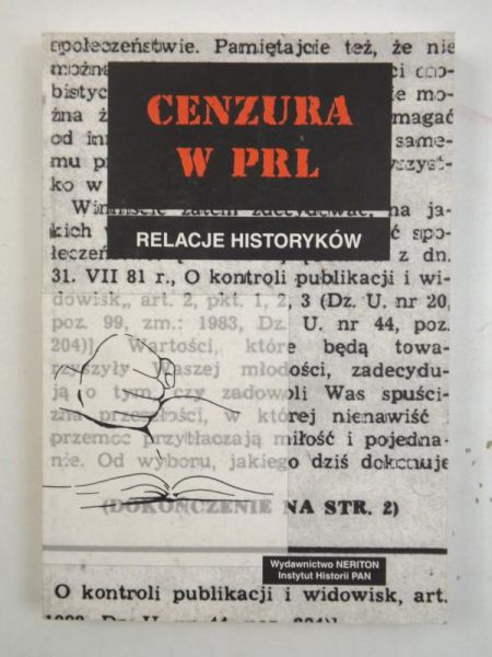 Romek Zbigniew - Cenzura w PRL. Relacje historyków