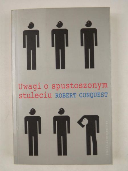 Uwagi o spustoszonym stuleciu