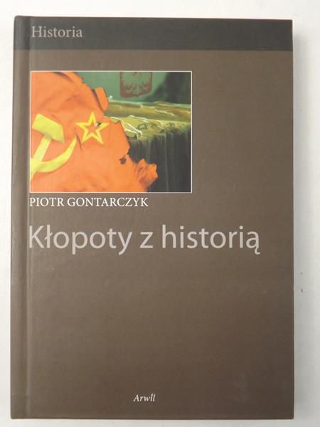 Kłopoty z historią