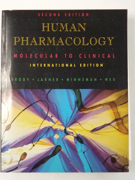 Human Pharmacology: Molecular To Clinical
