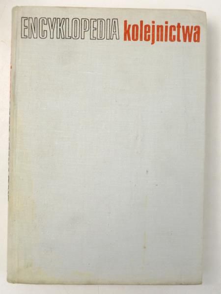 Cywiński Bohdan  - Encyklopedia kolejnictwa, Wyd 3