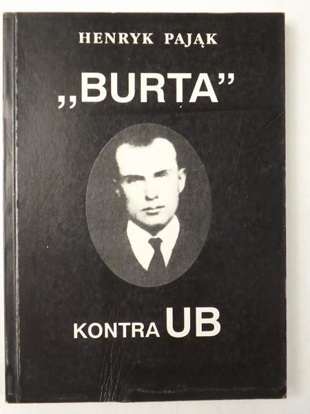 Pająk Henryk - "Burta" kontra UB