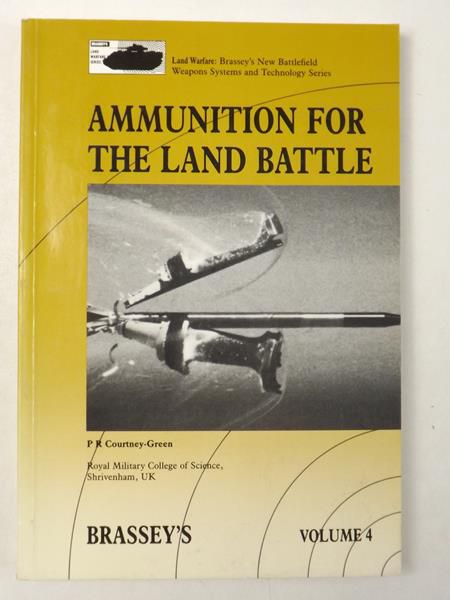 Courtney-Green P. R. - Ammunition For The Land Battle