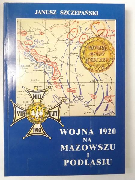 Wojna 1920 roku na Mazowszu i Podlasiu