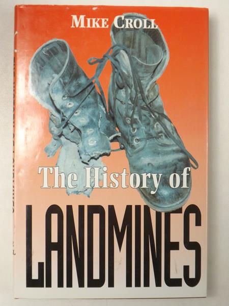 Croll Mike - The History Of Landmines