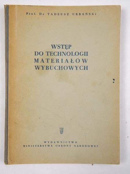 Wstęp do technologii materiałów wybuchowych