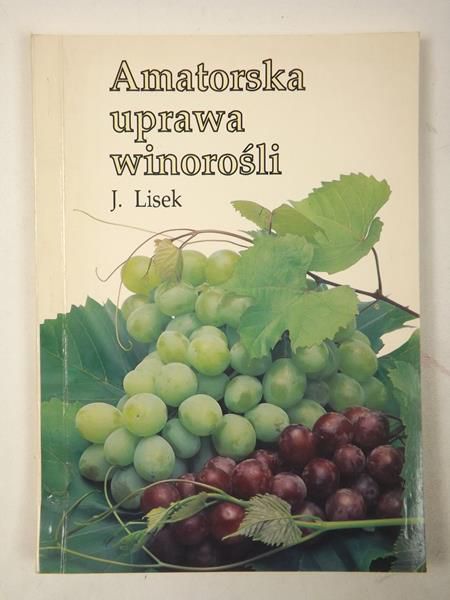 Amatorska uprawa winorośli