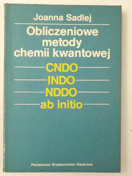 Obliczeniowe metody chemii kwantowej, Wyd. II