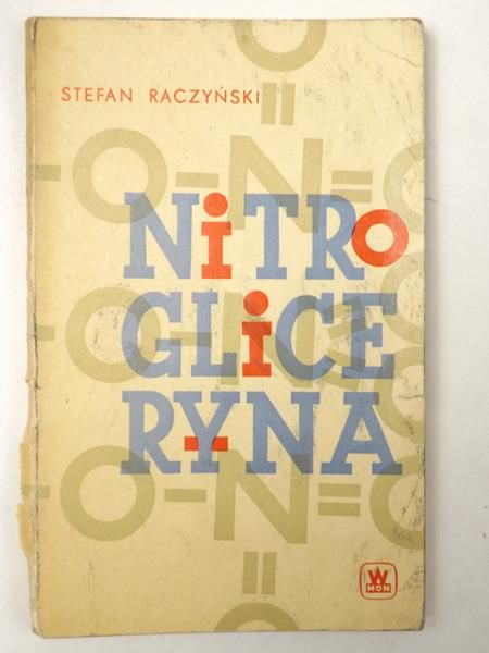 Raczyński Stefan - Nitrogliceryna