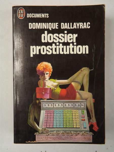 Dallayrac Dominique - Dossier prostitution