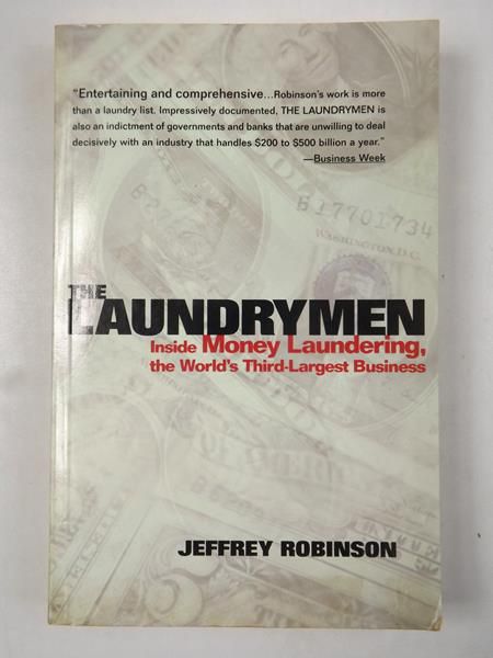 The Laundrymen: Inside the World's Third Largest Business