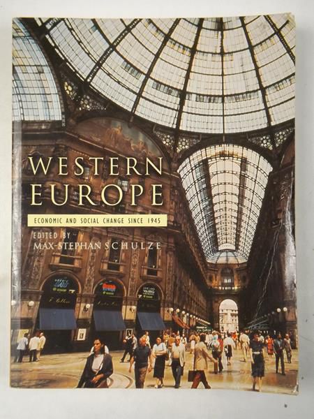 Western Europe: Economic and Social Change since 1945