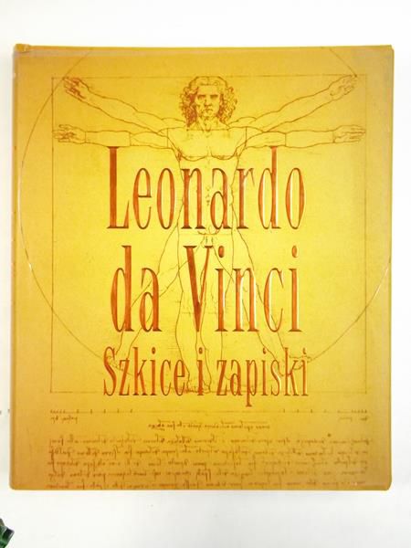 Leonardo da Vinci Szkice i zapiski