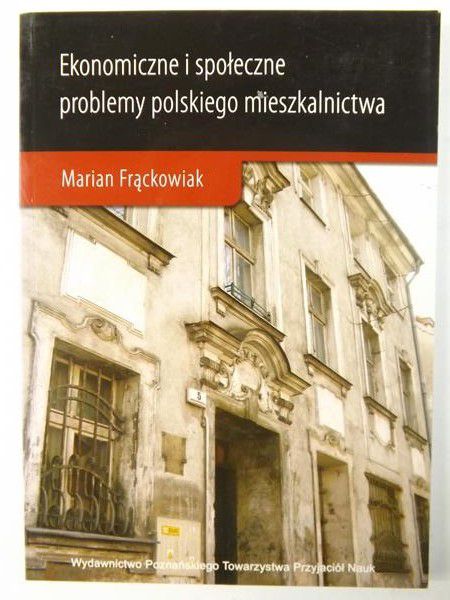Frackowiak  - Ekonomiczne i społeczne problemy polskiego mieszkalnictwa