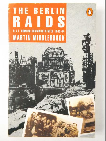 Middlebrook Martin -The Berlin Raids