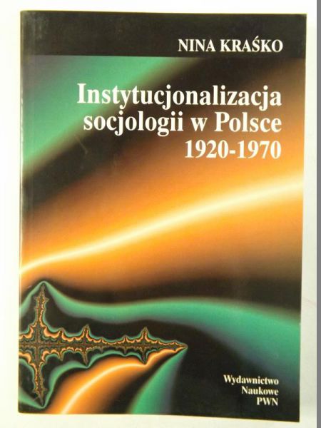 Krasko  - Instytucjonalizacja socjologii w Polsce