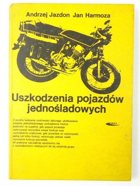 Jazdon Andrzej,   - Uszkodzenia pojazdów jednośladowych