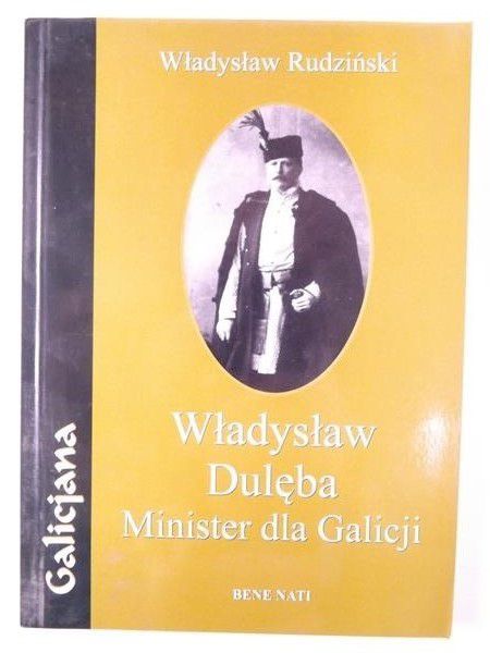 Dulęba. Minister dla Galicji