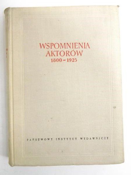 Wspomnienia aktorów 18001925