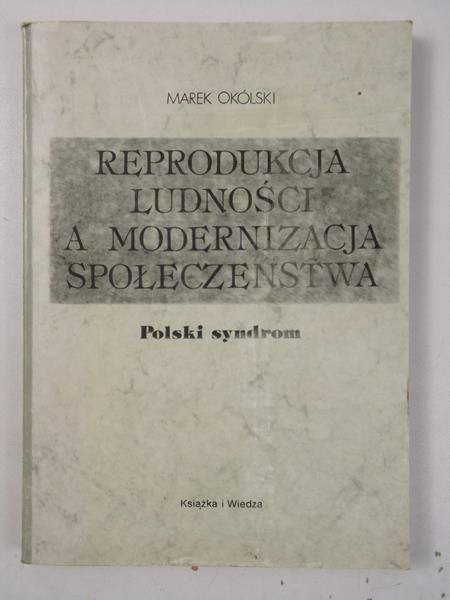 Reprodukcja ludności a modernizacja społeczeństwa