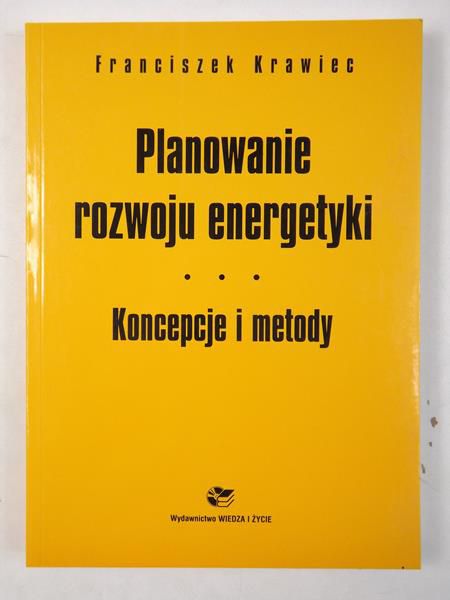 Krawiec Franciszek - Planowanie rozwoju energetyki