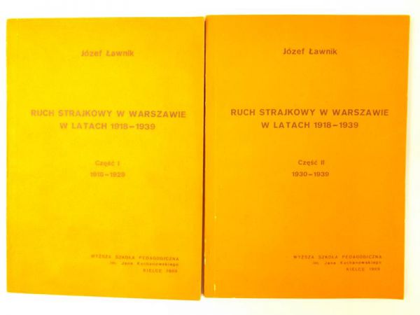 Ruch strajkowy w Warszawie w latach 1918-1938, Część I i II