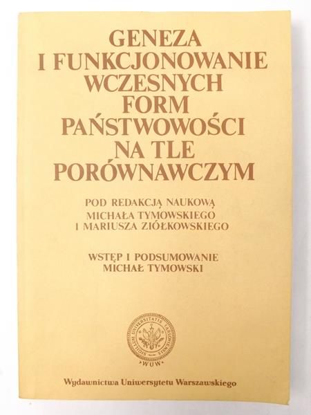 Geneza i fundusze wczesnych form państwowości na tle porównawczym