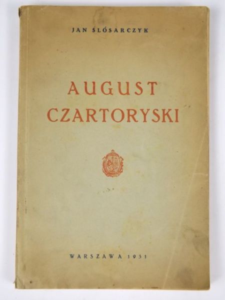 Ślósarczyk Jan - August Czartoryski, 1931 r.