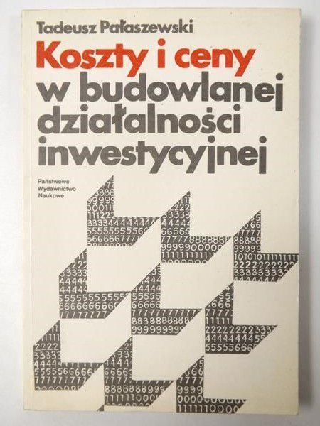 Koszty i ceny w budowlanej działalności inwestycyjnej