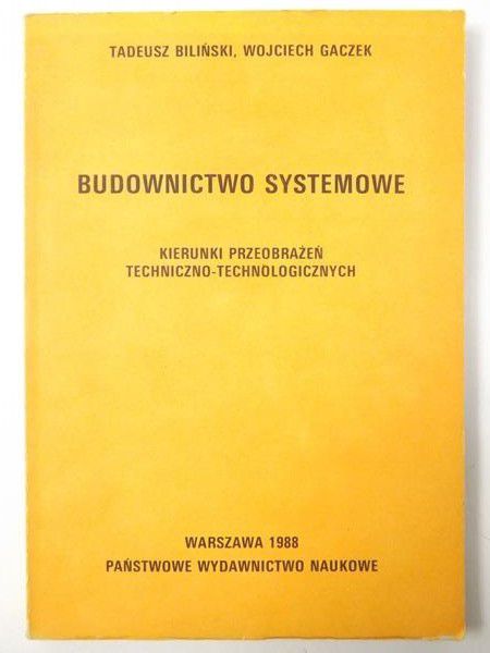 Biliński Tadeusz - Budownictwo systemowe