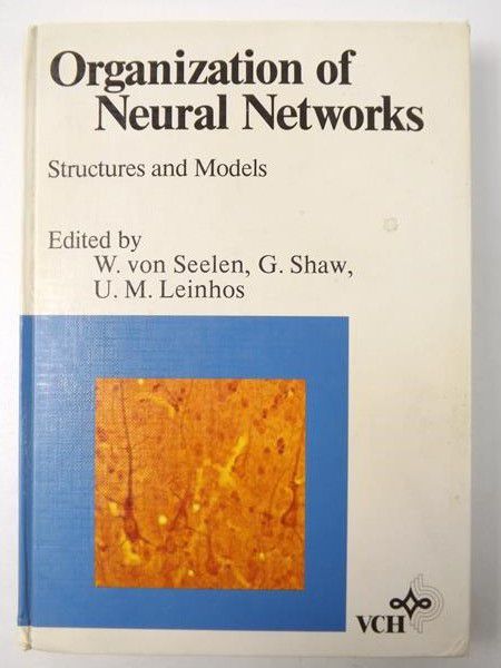 Organization of Neural Networks: Structures and Models