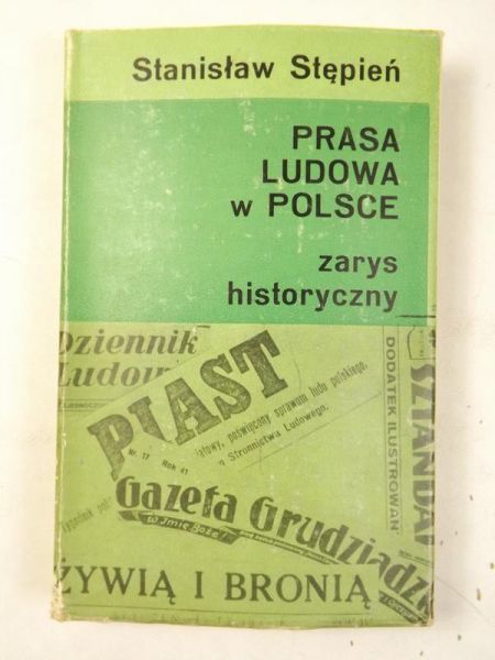 Prasa Ludowa w Polsce. Zarys Historyczny
