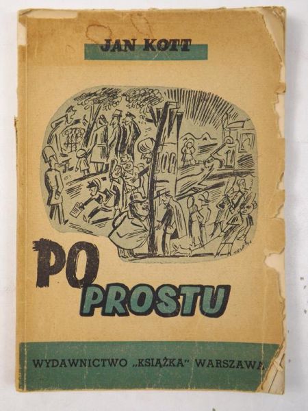 Po prostu. Postęp i bzdura, szkice i zaczepki, 1946 r.