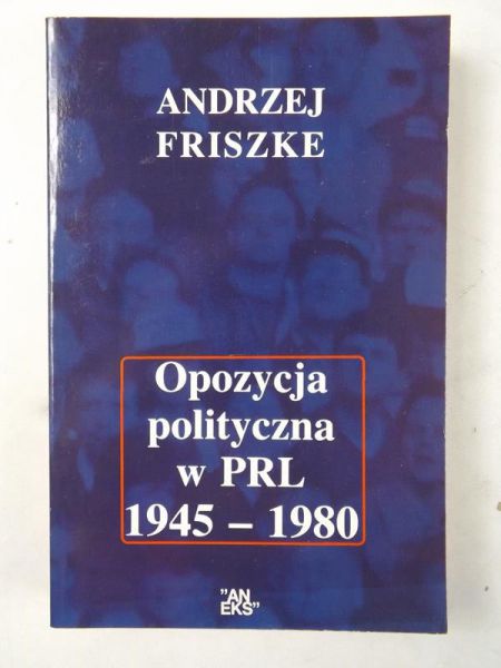 Opozycja polityczna w PRL 1945-1980