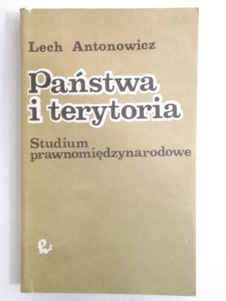 Państwa i terytoria. Studium prawnomiędzynarodowe