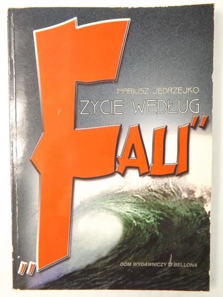 Życie według "Fali"