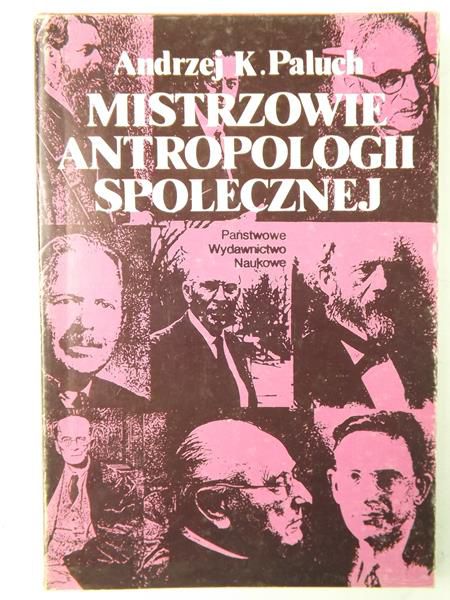 Mistrzowie antropologii społecznej
