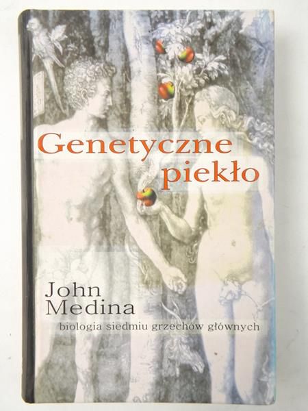 Genetyczne piekło. Biologia siedmiu grzechów głównych