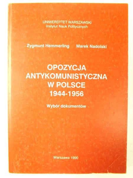 Organizacje antykomunistyczne w Polsce 1944-1956