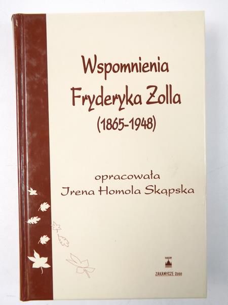 Wspomnienia Fryderyka Zolla (1865-1948)
