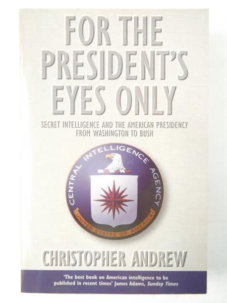 For the President's Eyes Only
