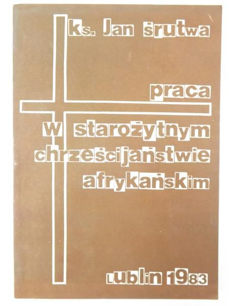 Praca w starożytnym chrześcijaństwie  afrykańskim
